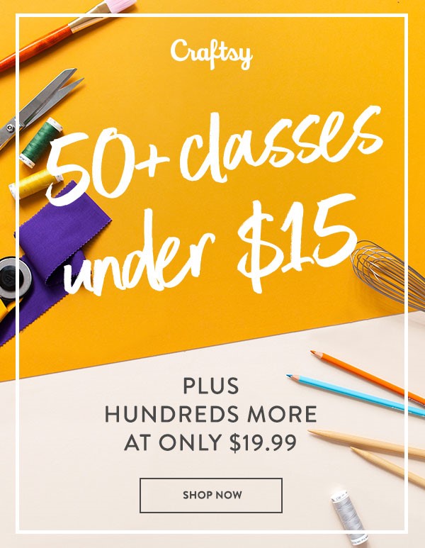 ad, Craftsy, get creative, get inspired, handmade, online classes, patternmaking, Sale, sewcialists, sewing online classes, sewing techniques